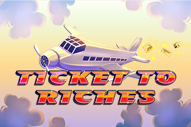 Ticket to Riches